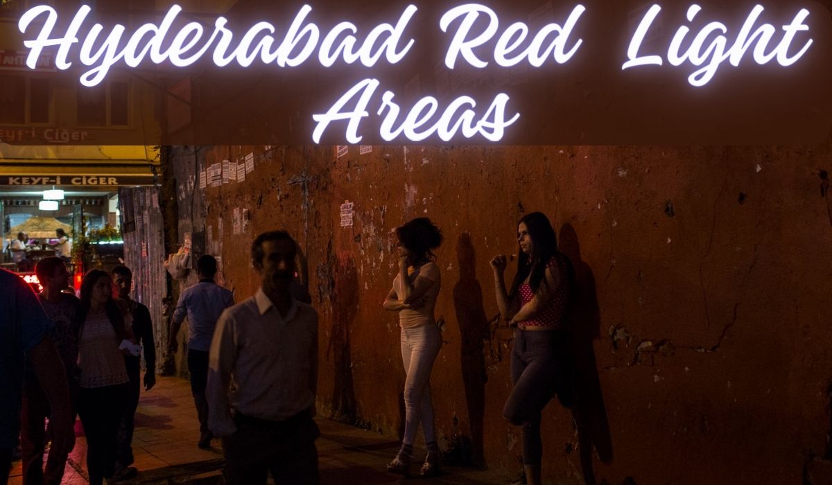 Hyderabad Red Light Areas